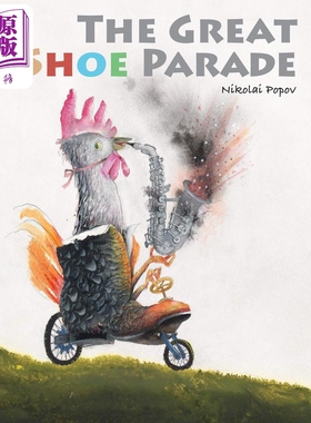 现货 The Great Shoe Parade 鞋子大游行 英文原版 进口原版 3岁到5岁 精装 儿童图画书 趣味故事 Nikolai Popov【中商原版】