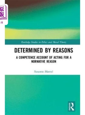 海外直订Determined by Reasons 原因决定