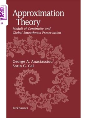 海外直订Approximation Theory: Moduli of Continuity and Global Smoothness Preservation 逼近理论：连续模与全局光滑性保持