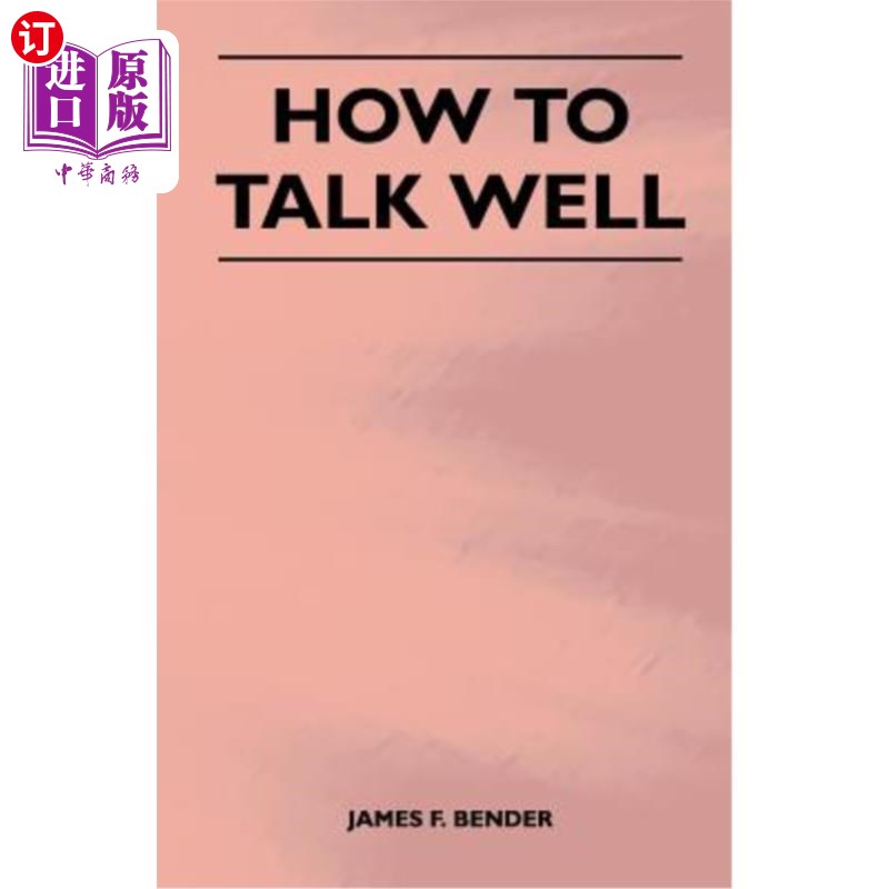 海外直订How to Talk Well 如何说得好