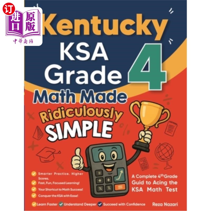海外直订Kentucky KSA Grade 4 Math Made Ridiculously Simple: A Comprehensive 4th Grade Gu 肯塔基KSA四年级数学简单得
