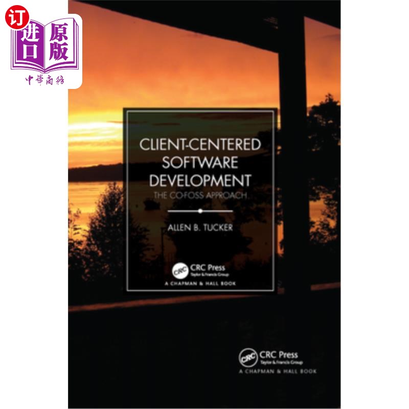 海外直订Client-Centered Software Development: The Co-Foss Approach 以客户为中心的软件开发:Co-Foss方法
