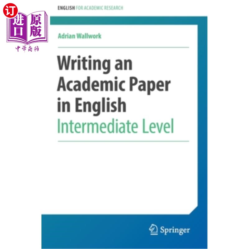 海外直订Writing an Academic Paper in English: Intermediate Level 英文学术论文写作:中级水平