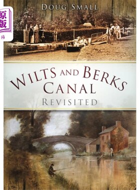 海外直订Wilts and Berks Canal Revisited 重温威尔茨和伯克斯运河