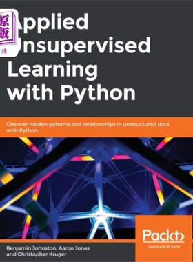 海外直订Applied Unsupervised Learning with Python Python的无监督学习应用