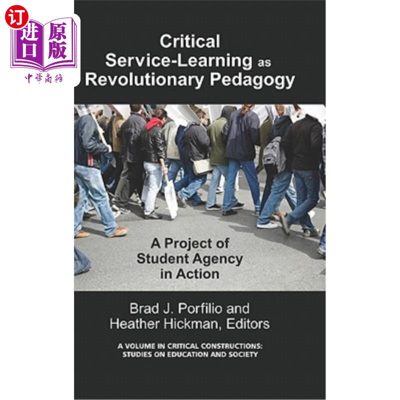 海外直订Critical-Service Learning as a Revolutionary Pedagogy: An International Project  关键服务学习作为一种革命性