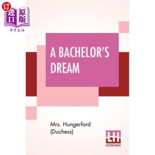 一个单身汉 海外直订A Dream 梦想 Bachelor