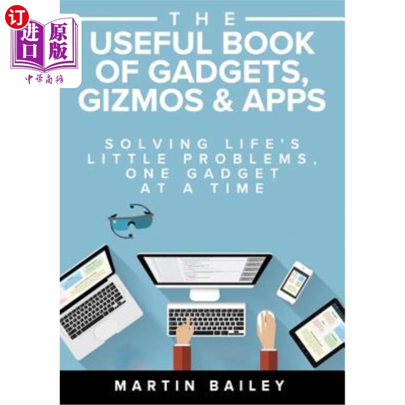 海外直订The Useful Book of Gadgets, Gizmos & Apps 实用的小玩意、小发明和应用书籍