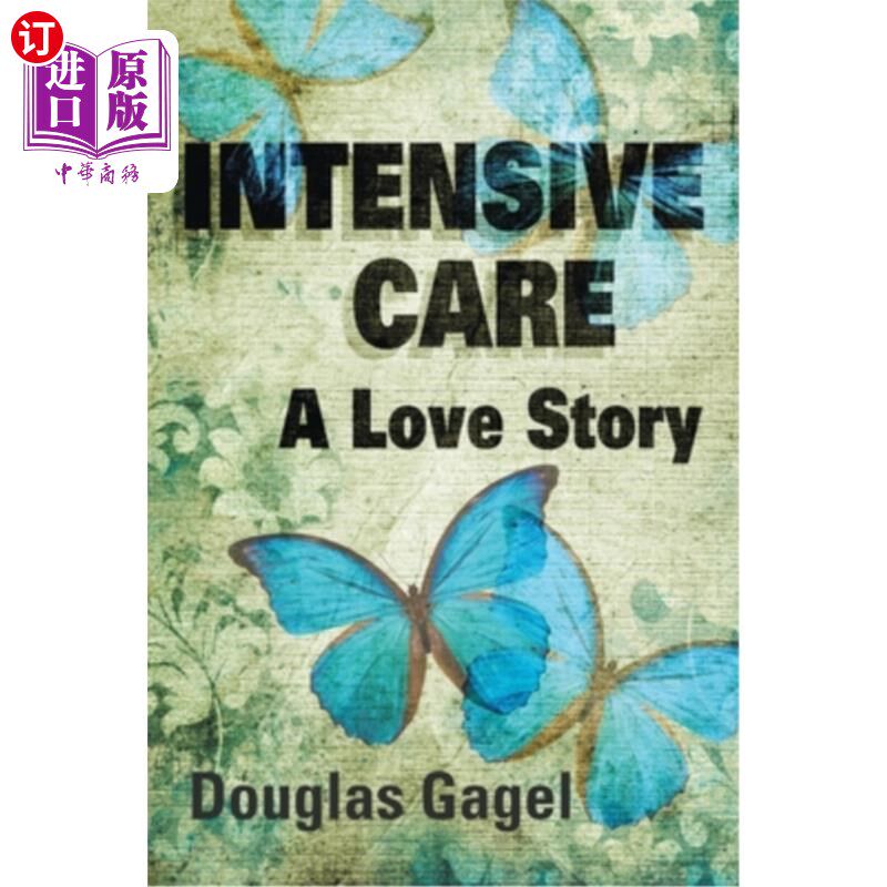 海外直订医药图书Intensive Care: A Love Story 重症监护:一个爱情故事