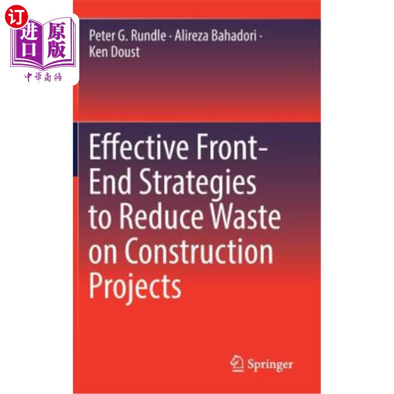 海外直订Effective Front-End Strategies to Reduce Waste on Construction Projects 减少建设项目浪费的有效前端策略