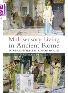 海外直订Multisensory Living in Ancient Rome 多感官生活在古罗马