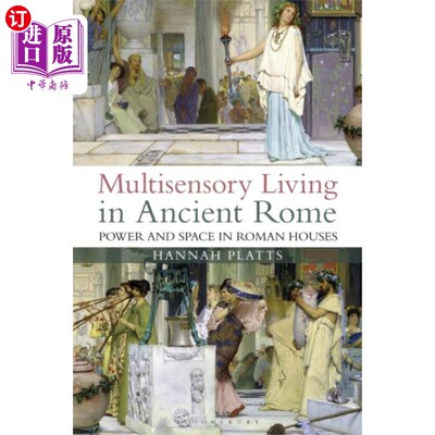 海外直订Multisensory Living in Ancient Rome 多感官生活在古罗马