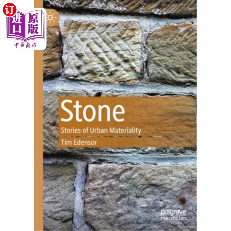 海外直订Stone: Stories of Urban Materiality 斯通:城市物质性的故事