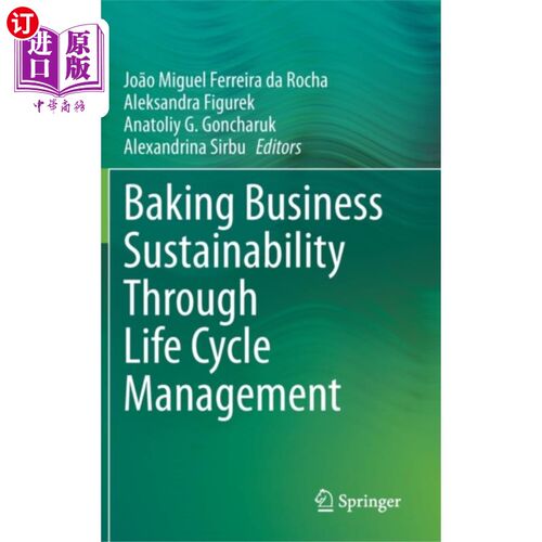 海外直订Baking Business Sustainability Through Life Cycl... 通过生命周期管理烘焙业务的可持续性