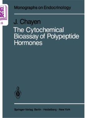 海外直订The Cytochemical Bioassay of Polypeptide Hormones 多肽激素的细胞化学生物测定