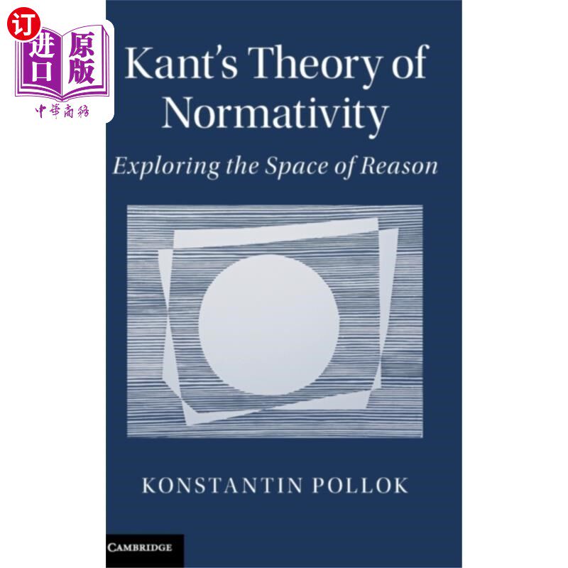 海外直订Kant's Theory of Normativity 康德的规范性理论