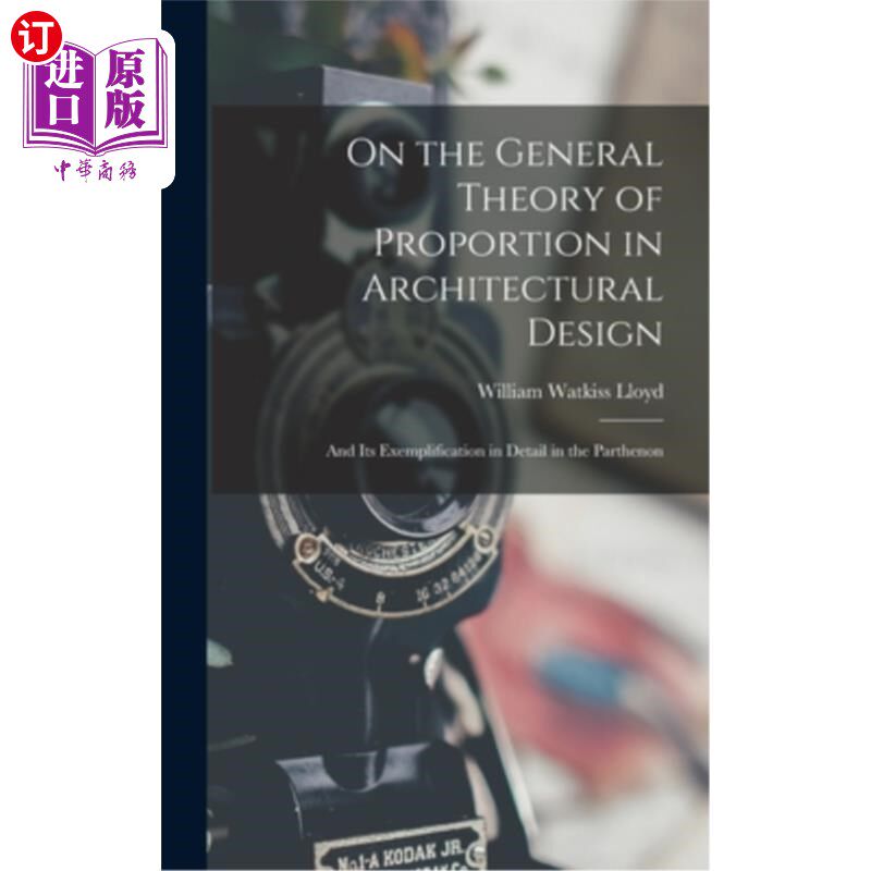 海外直订On the General Theory of Proportion in Architectural Design: And Its Exemplifica 建筑设计中比例的一般理论—