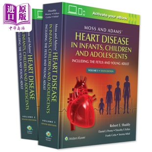 儿童与青少年心脏病 infants Disease Adams Adams婴儿 现货 第10版 Heart 中商原版 Moss Adolescents Children and