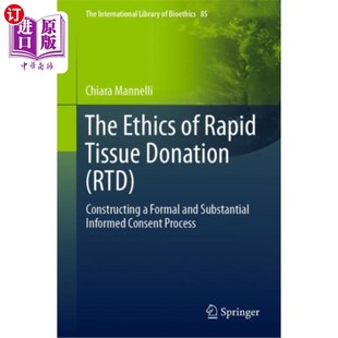 海外直订医药图书Ethics of Rapid Tissue Donation (RTD) 快速组织捐献的伦理