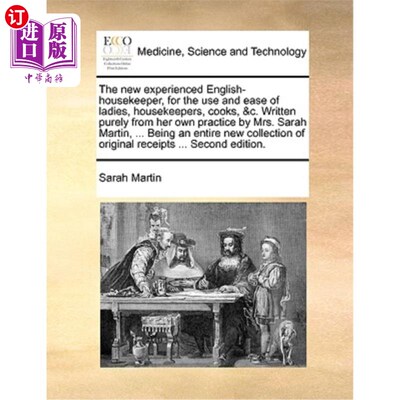 海外直订医药图书The New Experienced English-Housekeeper, for the Use and Ease of Ladies, Houseke 新有经验的英国管家