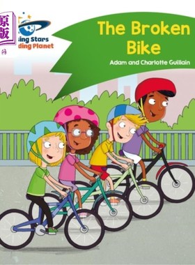 海外直订Reading Planet - The Broken Bike - Green: Comet ... 阅读星球-坏自行车-绿色:彗星街的孩子