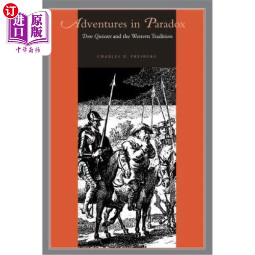 海外直订Adventures in Paradox: Don Quixote and the Western Tradition 悖论冒险:堂吉诃德与西方传统