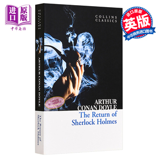 Sherlock Holmes 柯林斯经典 预售 福尔摩斯英文原版 福尔摩斯归来记 文学 夏洛克福尔摩斯原著小说 福尔摩斯探案集英文原版