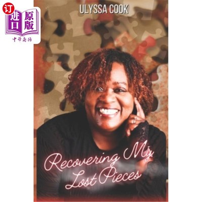 海外直订Recovering My Lost Pieces 找回我丢失的碎片
