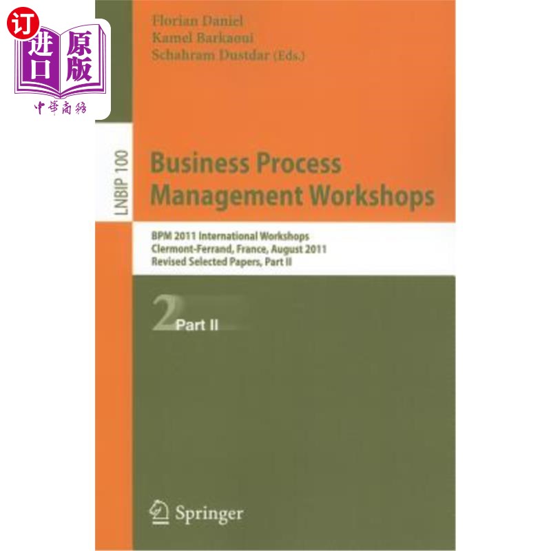 海外直订Business Process Management Workshops: BPM 2011 International Workshops, Clermon 业务流程管理研讨会: