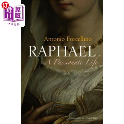 海外直订Raphael: A Passionate Life 拉斐尔：充满激情的生活