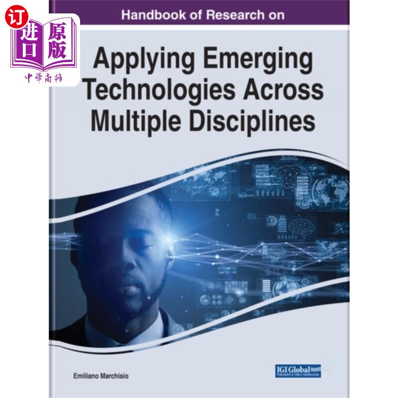 海外直订Handbook of Research on Applying Emerging Techno... 跨学科应用新兴技术研究手册