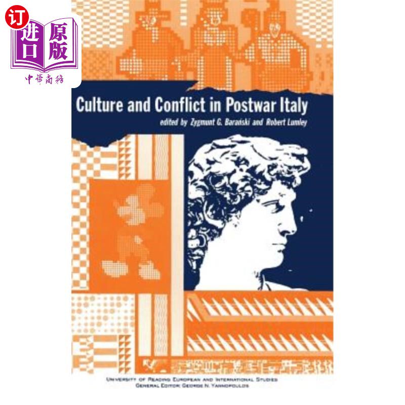 海外直订Culture and Conflict in Postwar Italy: Essays on Mass and Popular Culture 战后意大利的文化与冲突:大众与流行
