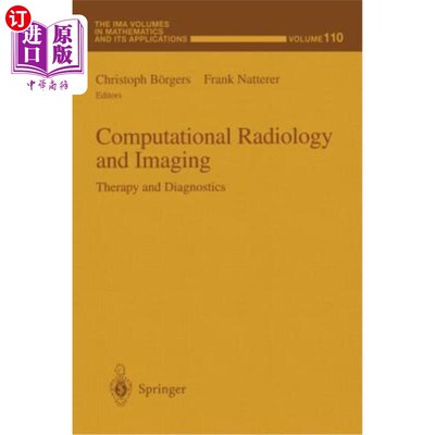 海外直订医药图书Computational Radiology and Imaging: Therapy and Diagnostics 计算放射学和成像:治疗和诊断