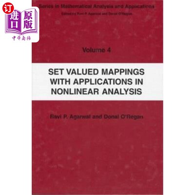 海外直订Set Valued Mappings with Applications in Nonlinear Analysis 集值映射及其在非线性分析中的应用