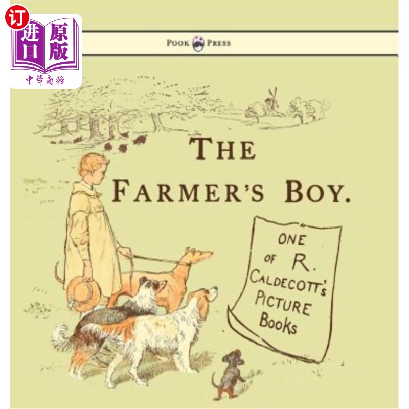 海外直订The Farmers Boy - Illustrated by Randolph Caldecott 《农家男孩》——兰道夫·卡尔德科特插图
