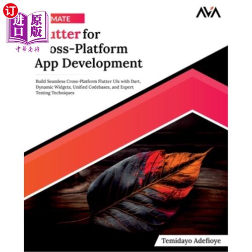 海外直订Ultimate Flutter for Cross-Platform App Development 跨平台应用程序开发的扑动