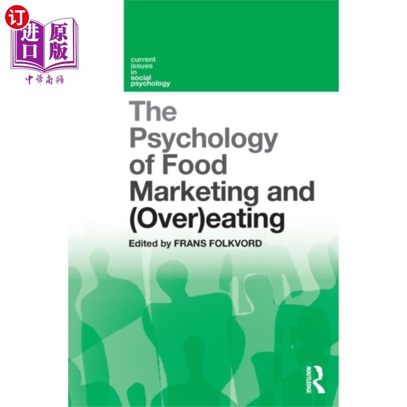 海外直订Psychology of Food Marketing and (Over)eating 食品营销与(过度)饮食心理学