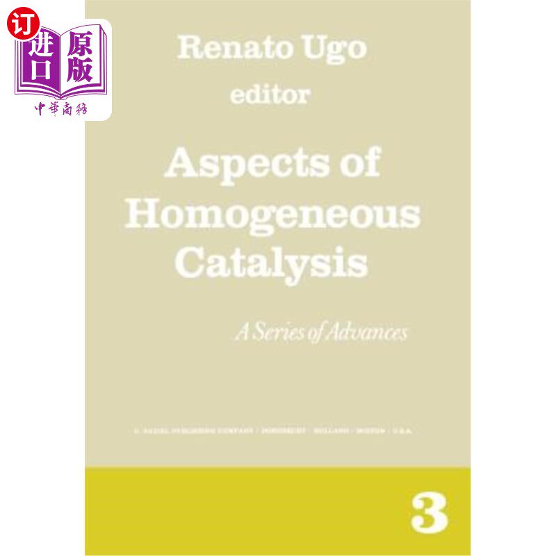 海外直订Aspects of Homogeneous Catalysis: A Series of Advances 均相催化的一系列进展