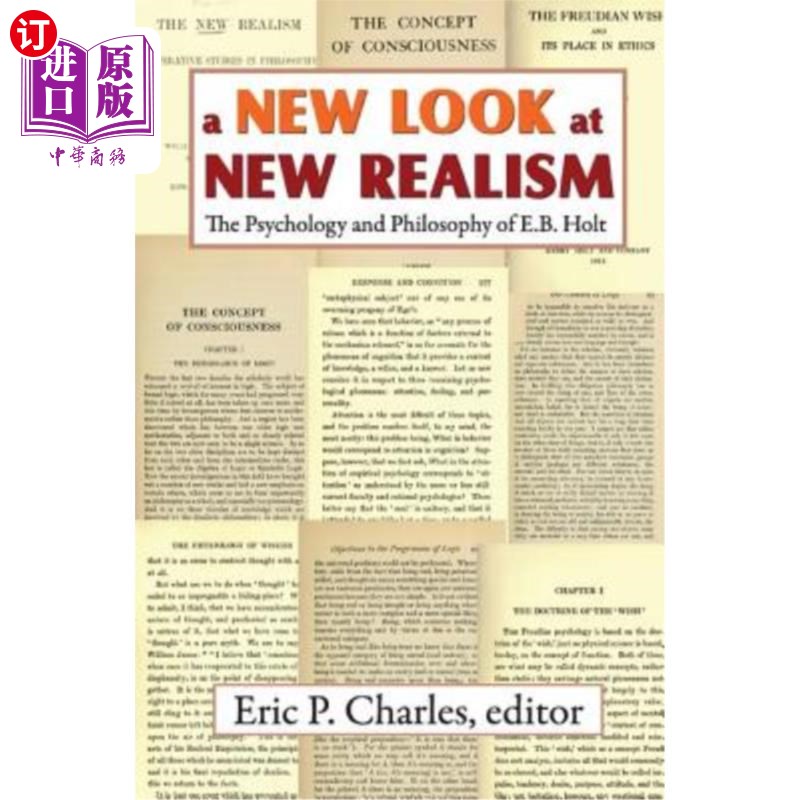 海外直订A New Look at New Realism: The Psychology and Philosophy of E. B. Holt 新现实主义的新视角:e·b·霍尔特的心理