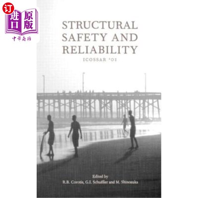 海外直订Structural Safety and Reliability: Proceedings of the Eighth International Confe 结构安全与可靠性：第八届国