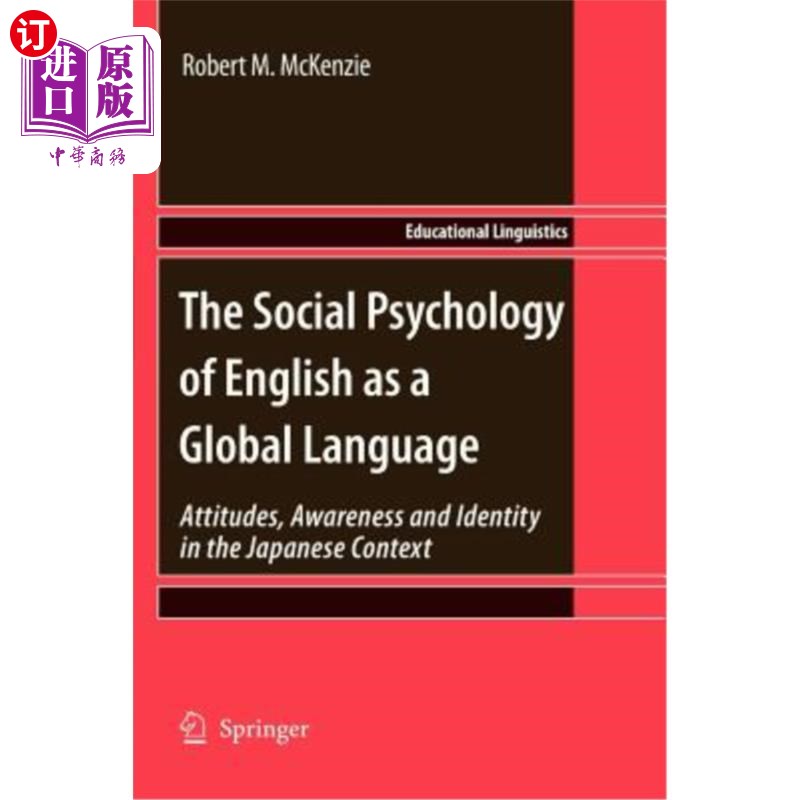 海外直订The Social Psychology of English as a Global Language: Attitudes, Awareness and  英语作为全球语言的社会心理