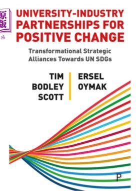 海外直订University-Industry Partnerships for Positive Change: Transformational Strategic 大学-产业伙伴关系促进积极