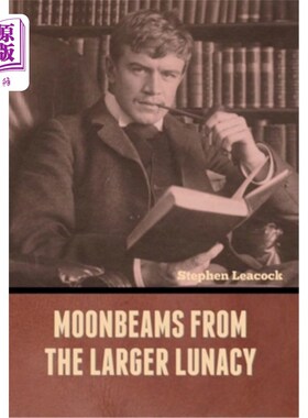 海外直订Moonbeams from the Larger Lunacy 来自大疯子的月光