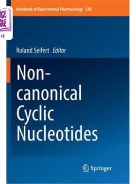 海外直订医药图书Non-Canonical Cyclic Nucleotides 非标准环核苷酸