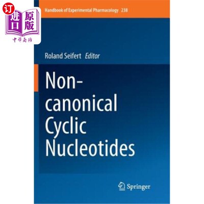 海外直订医药图书Non-Canonical Cyclic Nucleotides 非标准环核苷酸