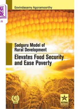 海外直订Sadguru Model of Rural Development Elevates Food Security 萨古鲁农村发展模式提升粮食安全