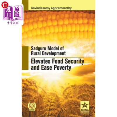 海外直订Sadguru Model of Rural Development Elevates Food Security 萨古鲁农村发展模式提升粮食安全