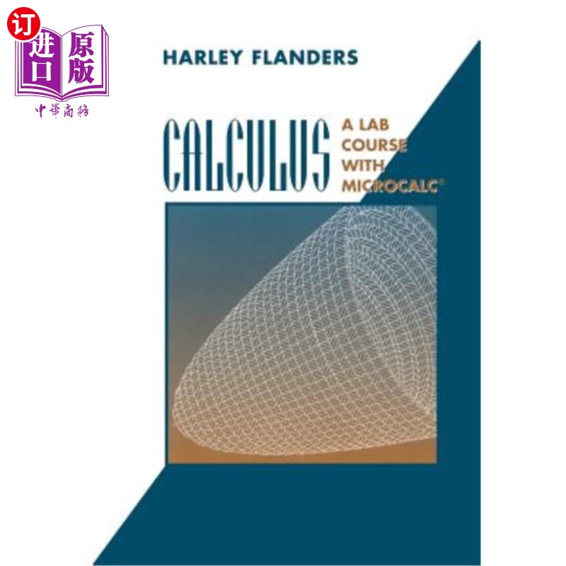 海外直订Calculus: A Lab Course with Microcalc(r) 微积分:微积分的实验课程(r)