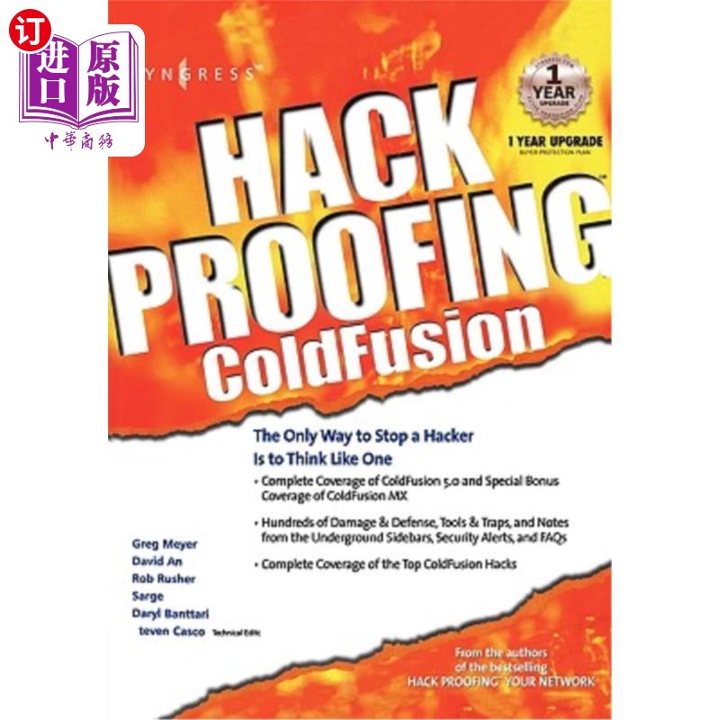 海外直订Hack Proofing Coldfusion: The Only Way to Stop a Hacker Is to Think Like One 防止黑客攻击的Coldfus
