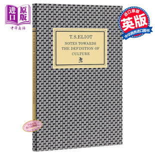 Definition 艾略特：对文化定义 Towards 现货 Eliot 英文原版 T.S. 注释 文化哲学 Notes Culture the